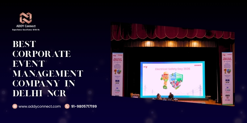 Best Corporate Event Management Company In Delhi NCR