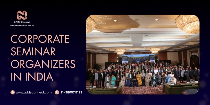 Corporate Seminar Organizers In India