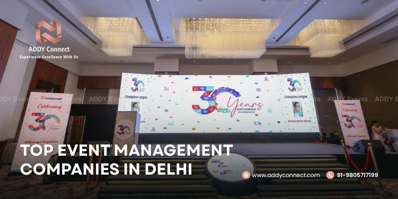 Top Event Management Companies In Delhi