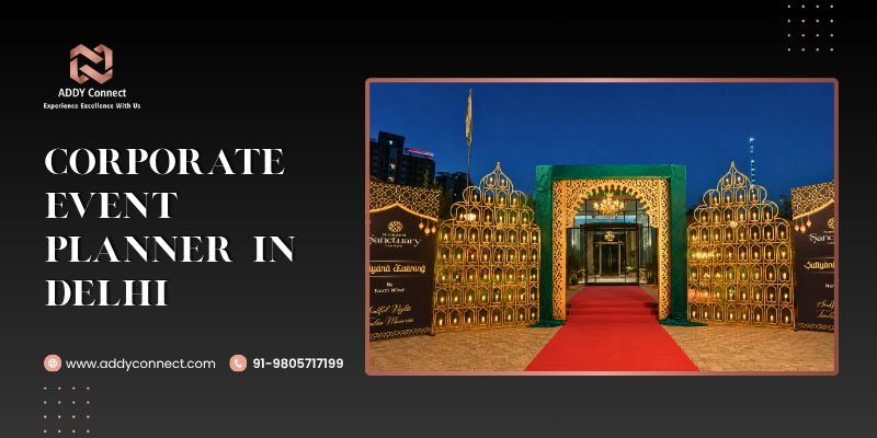 Corporate Event Planner In Delhi
