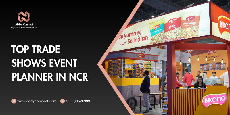 Top Trade Shows Event Planner In NCR